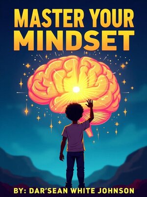 cover image of Master Your Mindset
